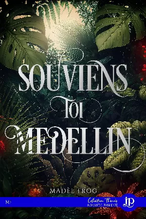 Madèl Frog – Souviens-toi Medellin